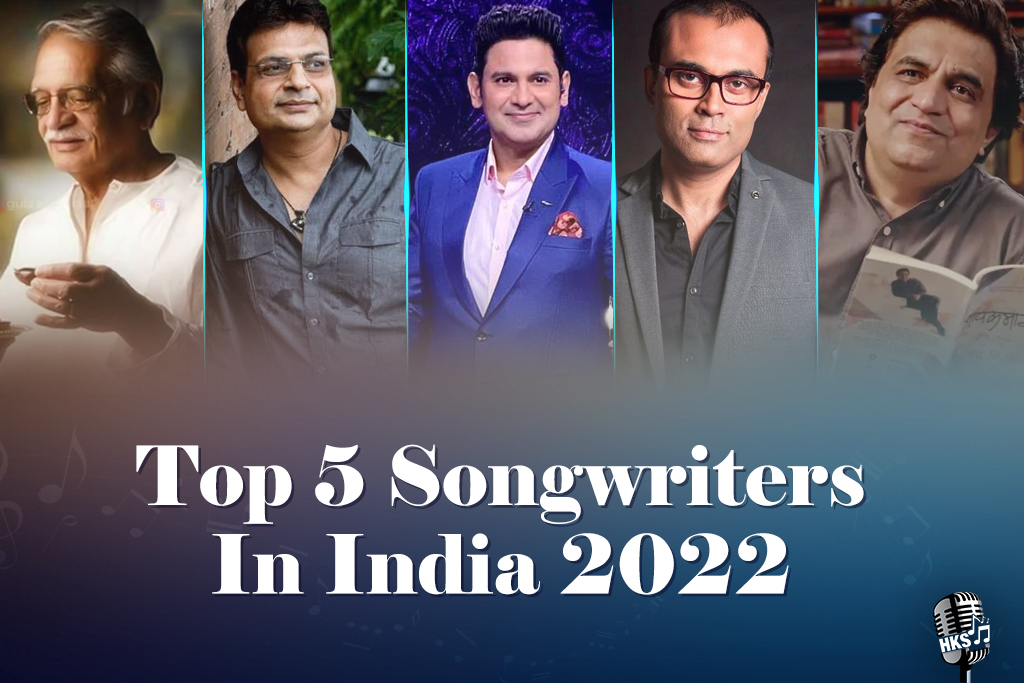 Top 5 Songwriters In India 2022